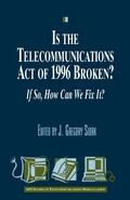Cover: Is the Telecommunications Act of 1996 Broken? - AEI Press