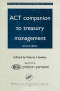 Cover: ACT Companion to Treasury Management, Second Edition - CRC Press