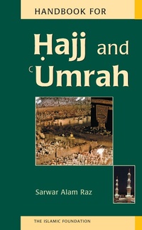 Abbildung von: Handbook for Hajj and Umrah - Islamic Foundation