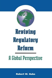 Enlarge image Cover: Reviving Regulatory Reform - AEI Press
