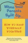 Cover: When Your Parents Split up - Troubador Press,U.S.