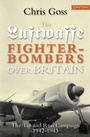 Cover: Luftwaffe Fighter-bombers Over Britain - Crecy Publishing
