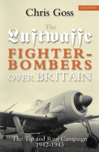 Enlarge image Cover: Luftwaffe Fighter-bombers Over Britain - Crecy Publishing
