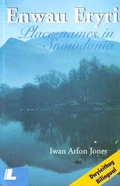 Cover: Enwau Eryri / Place-Names in Snowdonia - Y Lolfa