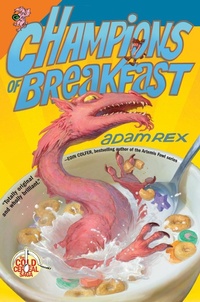 Enlarge image Cover: Champions of Breakfast - HarperCollins