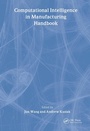 Cover: Computational Intelligence In Manufacturing Handbook - CRC Press