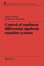 Cover: Control of Nonlinear Differential Algebraic Equation Systems with Applications to Chemical Processes - CRC Press