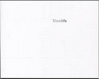 Enlarge image Cover: Slow Life - University of Southampton Computing Service