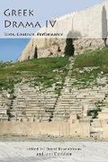 Cover: Greek Drama IV: Texts, Contexts, Performance - Aris & Phillips Ltd