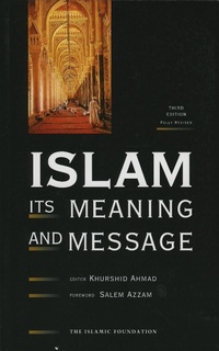 Enlarge image Cover: Islam: Its Meaning and Message - The Islamic Foundation