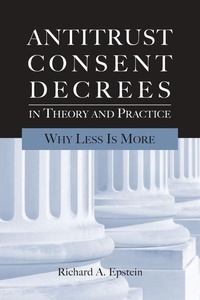 Abbildung von: Antitrust Consent Decrees in Theory and Practice - AEI Press