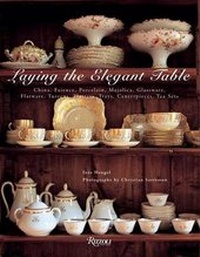 Enlarge image Cover: Laying the Elegant Table - Rizzoli International Publications