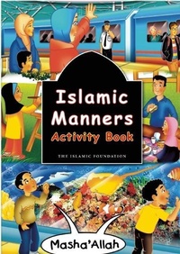 Abbildung von: Islamic Manners Activity Book - Islamic Foundation