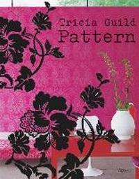 Enlarge image Cover: Tricia Guild Pattern - Rizzoli International Publications