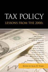 Enlarge image Cover: Tax Policy Lessons from the 2000s - AEI Press