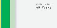 Enlarge image Cover: Which is the: 49 Views - John Hansard Gallery