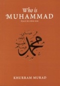 Cover: Who is Muhammad? - The Islamic Foundation