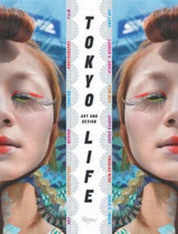 Enlarge image Cover: Tokyolife - Rizzoli International Publications