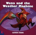 Cover: Llyfrau Llawen: Wena and the Weather Machine - Y Lolfa