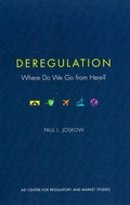 Cover: Deregulation: Where Do We Go from Here? - AEI Press