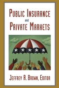 Cover: Public Insurance and Private Markets - AEI Press