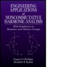 Bild: Engineering Applications of Noncommutative Harmonic Analysis - CRC Press
