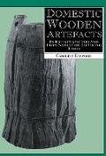 Cover: Domestic Wooden Artefacts - University of Exeter Press