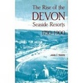 Cover: The Rise of the Devon Seaside Resorts, 1750-1900 - University of Exeter Press