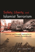 Cover: Safety, Liberty, and Islamist Terrorism - AEI Press