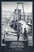Cover: Cornwall's Future Mines - University of Exeter