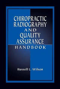 Abbildung von: Chiropractic Radiography and Quality Assurance Handbook - CRC Press