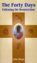 Cover: The Forty Days Following the Resurrection - St Pauls Publishing