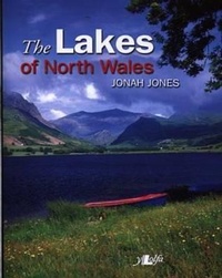 Abbildung von: The Lakes of North Wales - Y Lolfa
