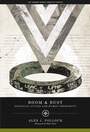 Cover: Boom and Bust - AEI Press
