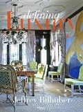 Cover: Jeffrey Bilhuber: Defining Luxury - Rizzoli International Publications