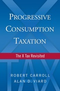 Cover: Progressive Consumption Taxation - AEI Press