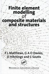 Enlarge image Cover: Finite Element Modelling of Composite Materials and Structures - CRC Press