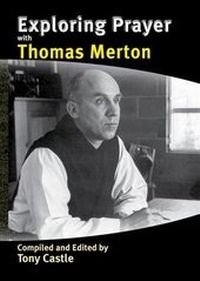 Enlarge image Cover: Exploring Prayer with Thomas Merton - St Pauls Publishing