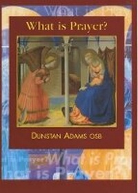 Enlarge image Cover: What is Prayer? - Gracewing