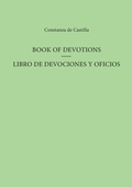 Cover: Book of Devotions/Libro de Devociones y Oficios - University of Exeter