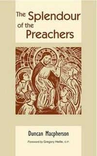 Enlarge image Cover: The Splendour of the Preachers - St Pauls Publishing