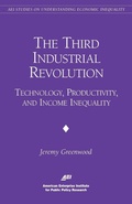Cover: The Third Industrial Revolution - AEI Press