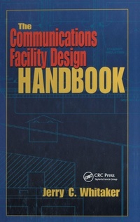 Enlarge image Cover: The Communications Facility Design Handbook - CRC Press