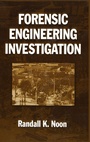 Cover: Forensic Engineering Investigation - CRC Press