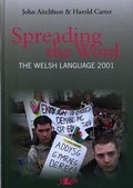 Cover: Spreading the Word - The Welsh Language 2001 - Y Lolfa