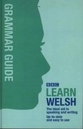 Cover: BBC Learn Welsh - Grammar Guide for Learners - Y Lolfa