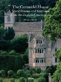 Abbildung von: The Cotswold House - Rizzoli International Publications