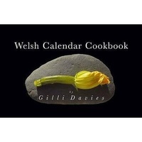Abbildung von: Welsh Calendar Cookbook, The - Y Lolfa