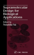 Cover: Supramolecular Design for Biological Applications - CRC Press