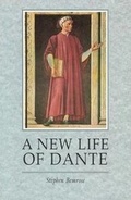 Cover: A New Life Of Dante - University of Exeter Press